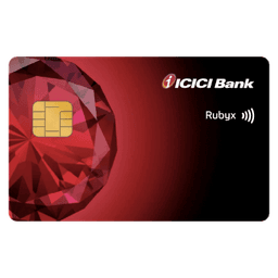 ICICI Bank Rubyx Credit Card