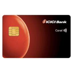 ICICI Coral Credit Card